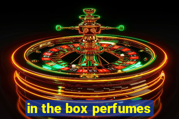 in the box perfumes